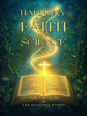 cover image of Harmony of  Faith and Science